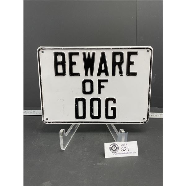 Beware of Dog Embossed Tin Sign. 10" w x 7" T