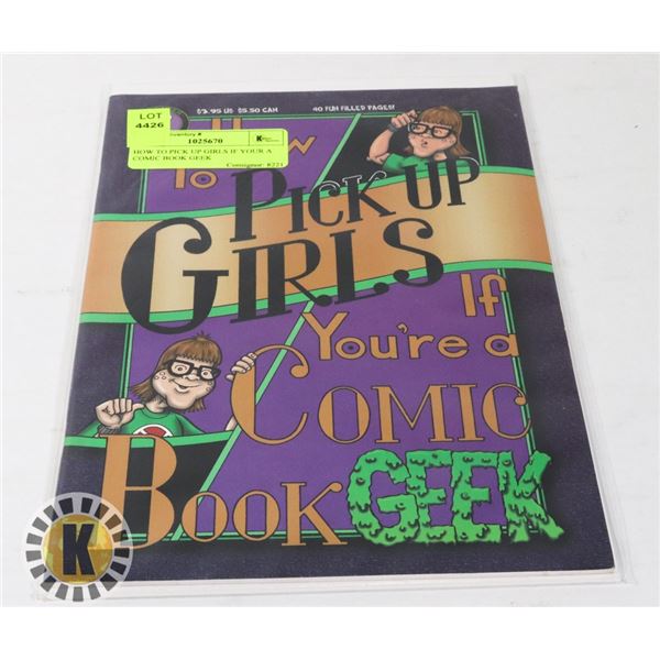 HOW TO PICK UP GIRLS IF YOUR A COMIC BOOK GEEK