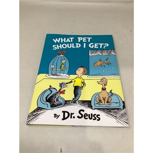 "What Pet Should I Get?" By: Dr. Seuss