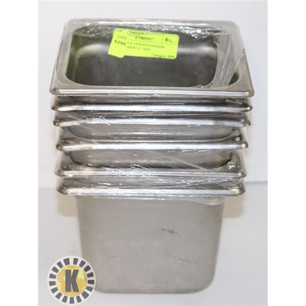 LOT OF 6 X 1/6 PAN STAINLESS STEEL INSERT 6” DEEP