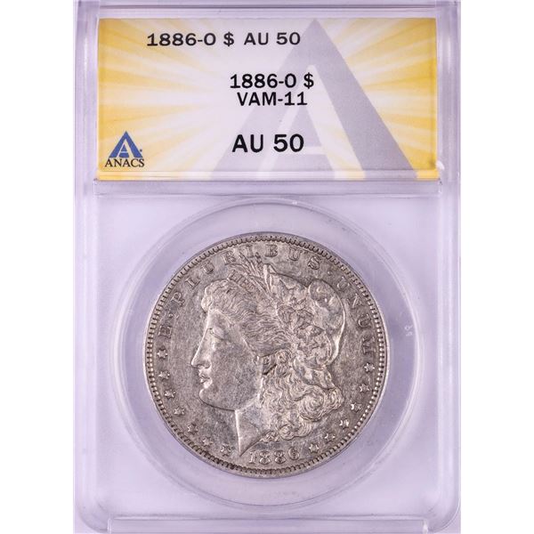 1886-O VAM-11 $1 Morgan Silver Dollar Coin ANACS AU50