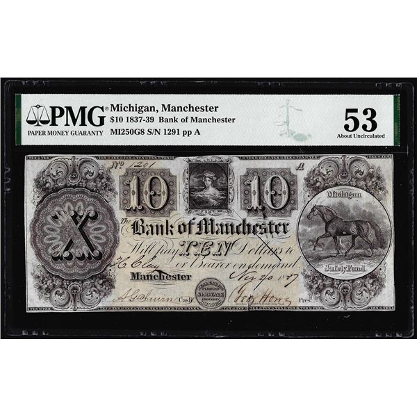 1837-39 $10 Bank of Manchester Michigan Obsolete Note PMG About Uncirculated 53