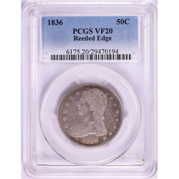 1836 Reeded Edge Capped Bust Half Dollar Coin PCGS VF20
