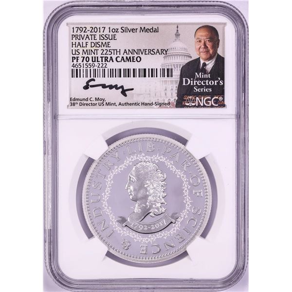 1792-2017 Half Disme 1 oz. Silver Medal NGC PF70 W/Edmund C. Moy Signature