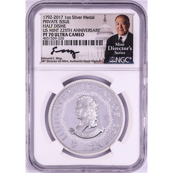 1792-2017 Half Disme 1 oz. Silver Medal NGC PF70 W/Edmund C. Moy Signature