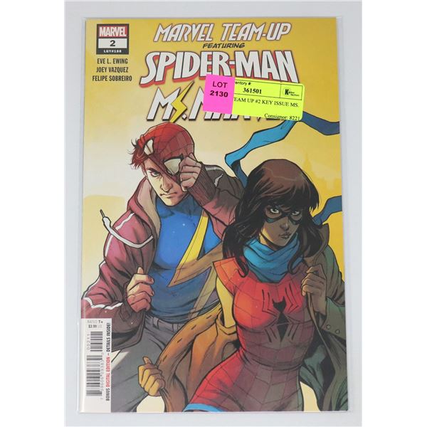 MARVEL TEAM UP #2 KEY ISSUE MS. MARVEL