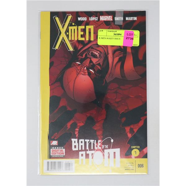 X-MEN #6 KEY ISSUE