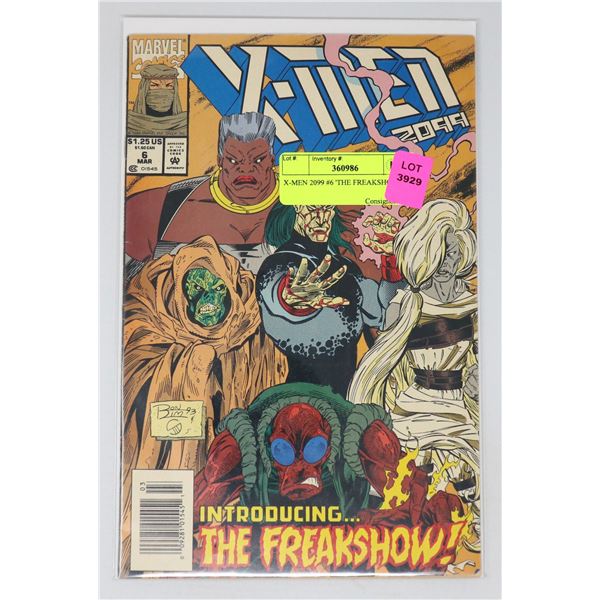 X-MEN 2099 #6 'THE FREAKSHOW'