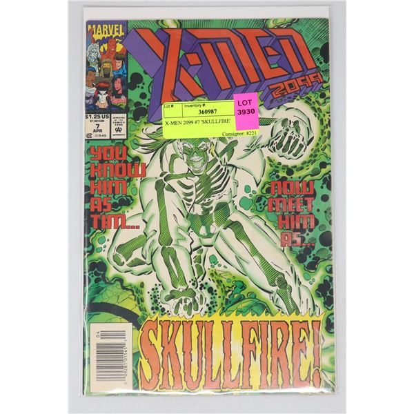 X-MEN 2099 #7 'SKULLFIRE'