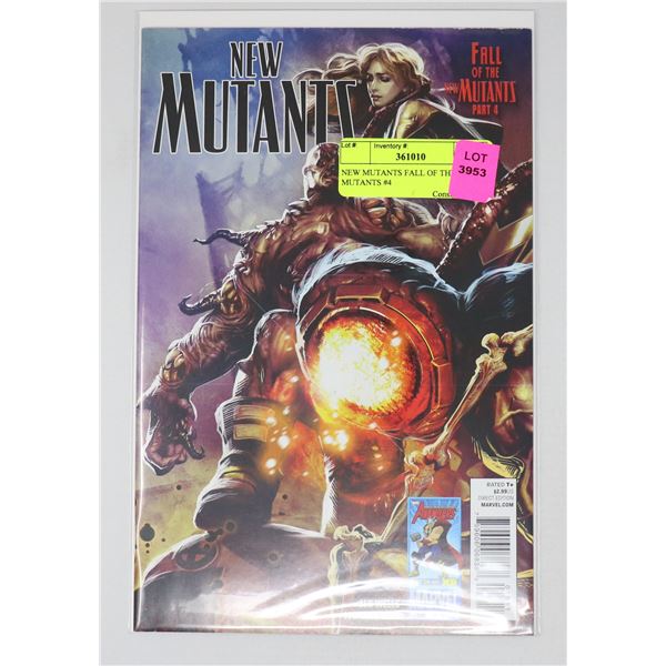 NEW MUTANTS FALL OF THE NEW MUTANTS #4