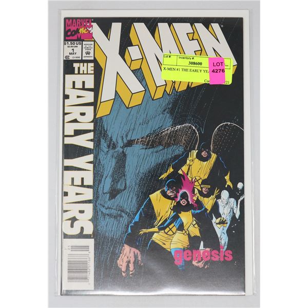 X-MEN #1 THE EARLY YEARS