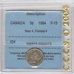 5 Cents 1884 CCCS F-15 Near 4, Pointed 4