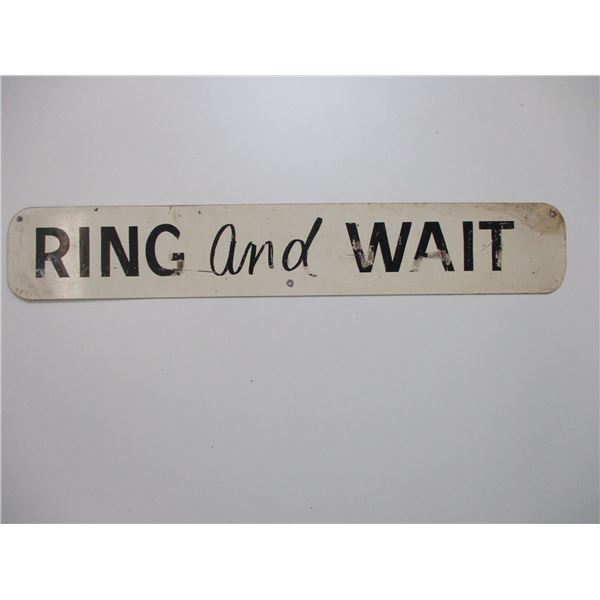 RING AND WAIT SIGN