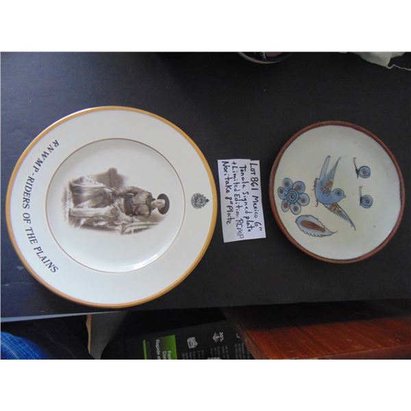 861 TONOLA 6’ MEXICAN PLATE & RCMP LTD ED NORITAKE PLATE
