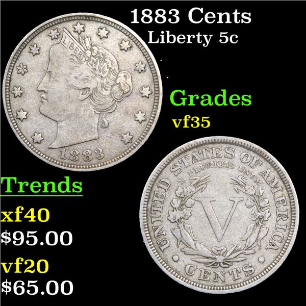 1883 Cents Liberty Nickel 5c Grades vf++