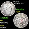 Image 1 : 1905-o Barber Quarter 25c Grades vg+