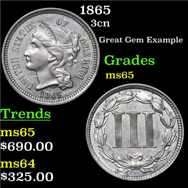 1865 Three Cent Copper Nickel 3cn Grades GEM Unc