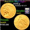 Image 1 : ***Auction Highlight*** 1926-p Gold Indian Quarter Eagle $2 1/2 Graded Select Unc By USCG (fc)