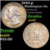 Image 1 : 1943-p Washington Quarter 25c Grades GEM Unc