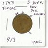Image 1 : 1943 Tombac 5 Cents with 5 different Obverse Die Cracks. Unc with Traces of Lustre.