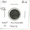 Image 1 : 1901 Victorian Silver 10 Cents. The last year of issue of Queen Victoria. G-6.