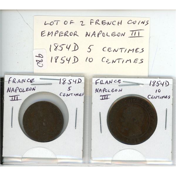 Lot of 2 French coins of Emperor Napoleon III. 1854D 5 Centimes and 1854D 10 Centimes. Both Good.