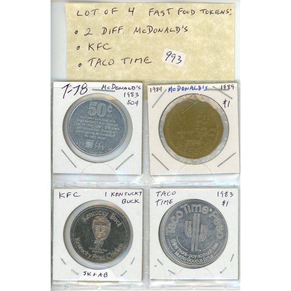 Lot of 4 Fast Food Tokens: 2 different McDonald’s, Kentucky Fried Chicken and Taco Time. All Unc.