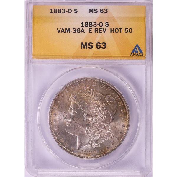 1883-O VAM-36A E REV Hot 50 $1 Morgan Silver Dollar Coin ANACS MS63