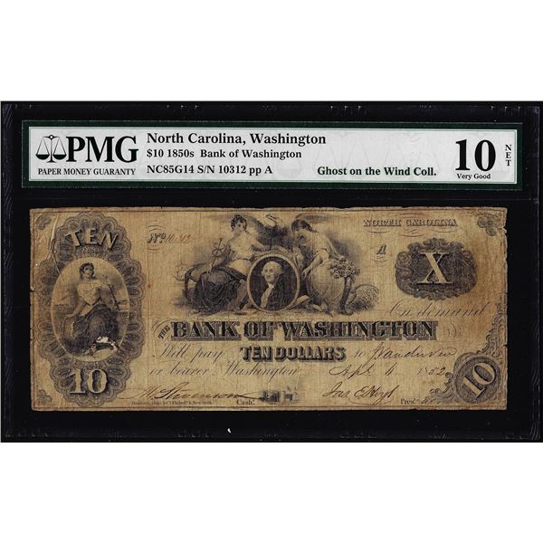 1850's $10 Bank of Washington North Carolina Obsolete Note PMG Very Good 10 Net
