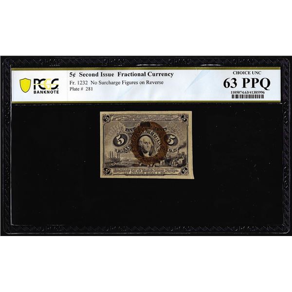 1863 Second Issue Five Cents Fractional Note Fr.1232 PCGS Choice Uncirculated 63PPQ