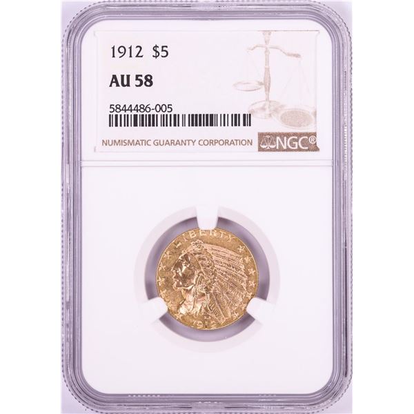 1912 $5 Indian Head Half Eagle Gold Coin NGC AU58