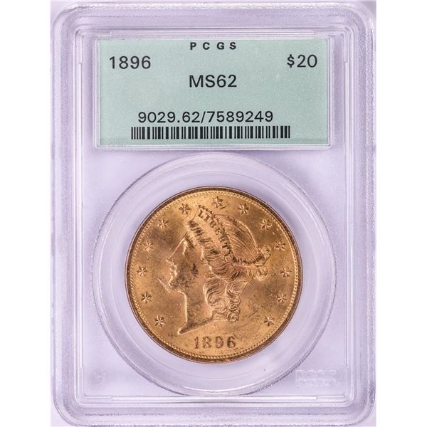 1896 $20 Liberty Head Double Eagle Gold Coin PCGS MS62 Old Green Holder