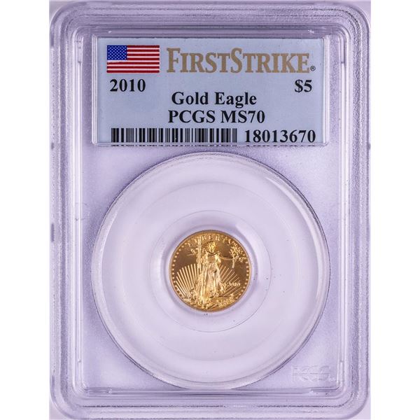 2010 $5 American Gold Eagle Coin PCGS MS70 First Strike