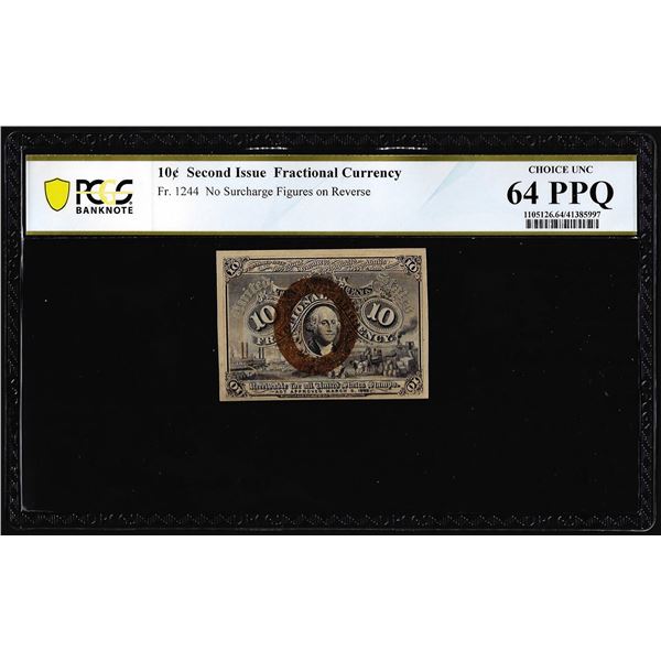 1863 Second Issue 10 Cent Fractional Currency Note Fr.1244 PCGS Ch. Uncirculated 64PPQ