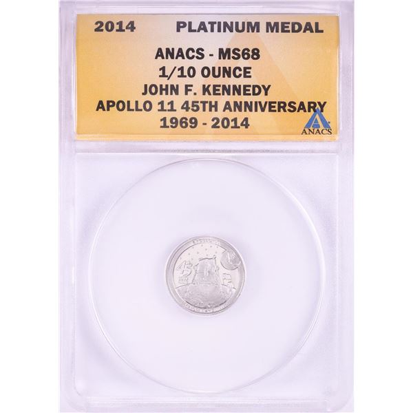 2014 Proof 1/10 oz Platinum JFK Apollo 11 Anniversary Medal ANACS MS68