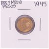 Image 1 : 1945 Mexico Dos Y Medio Pesos Gold Coin