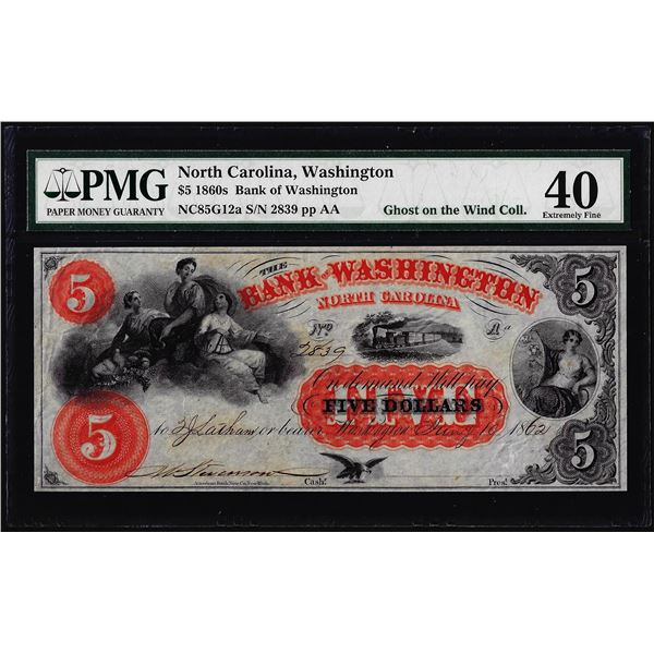 1860's $5 Bank of Washington North Carolina Obsolete Note PMG Extremely Fine 40