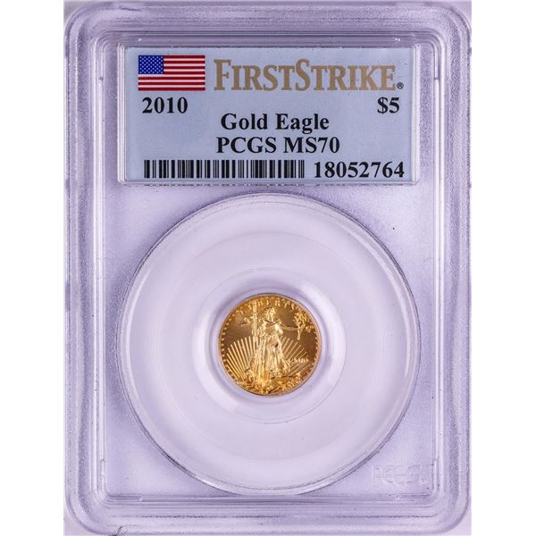 2010 $5 American Gold Eagle Coin PCGS MS70 First Strike