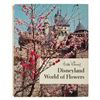 Image 1 : Disneyland World of Flowers Hardcover Book.