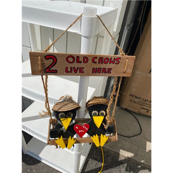 Two old crows live here