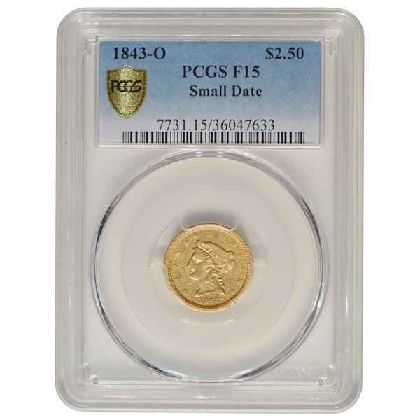 1843-O $2.5 Liberty Quarter Eagle Gold Coin PCGS F15