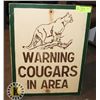 Image 1 : WOODEN WARNING SIGN – COUGARS IN AREA