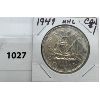 Image 1 : 1949 CDN UNCIRCULATED SILVER DOLLAR