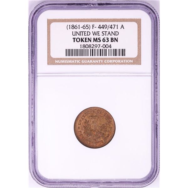 1861-65 United We Stand Civil War Token NGC MS63 BN F-449/471a