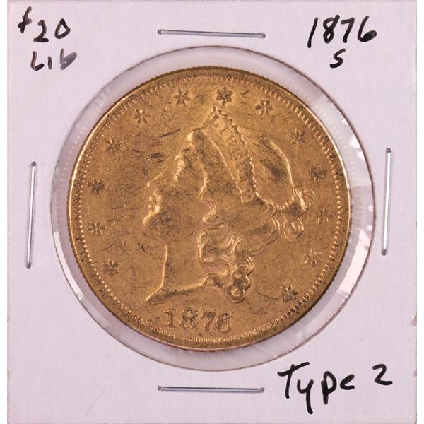 1876-S Type 2 $20 Liberty Head Double Eagle Gold Coin