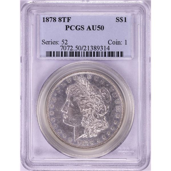 1878 8TF $1 Morgan Silver Dollar Coin PCGS AU50