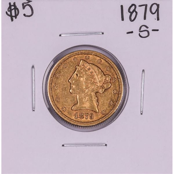 1879-S $5 Liberty Head Half Eagle Gold Coin