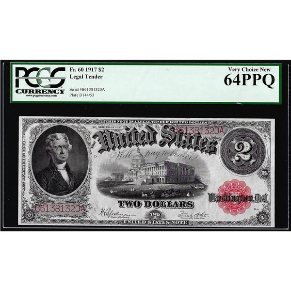 1917 $2 Legal Tender Note Fr.60 PCGS Very Choice New 64PPQ