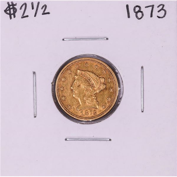 1873 $2 1/2 Liberty Head Quarter Eagle Gold Coin