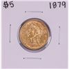 Image 1 : 1879 $5 Liberty Head Half Eagle Gold Coin